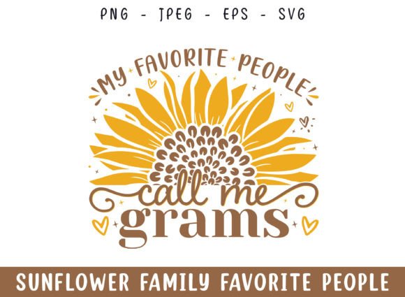 Favorite People Call Grams Sunflower SVG