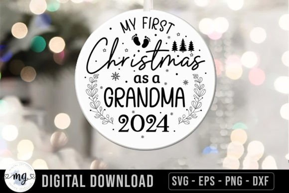 First Christmas As a Grandma 2024 - SVG
