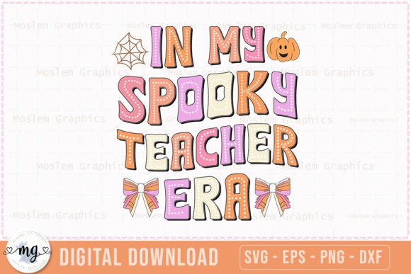In My Spooky Teacher Era - Halloween SVG