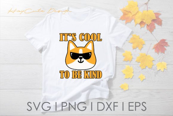 It's Cool to Be Kind Svg Png Design
